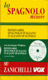 LO SPAGNOLO MINORE ZANICHELLI VOX.. DIZIONARIO SPAGNOLO ITALIANO, ITALIANO SPAGNOLO