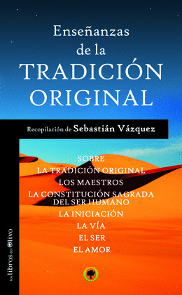 ENSEÑANZAS DE LA TRADICION ORIGINAL