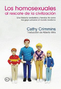 HOMOSEXUALES AL RESCATE DE LA CIVILIZACION, LOS