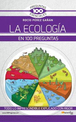 LA ECOLOGIA EN 100 PREGUNTAS