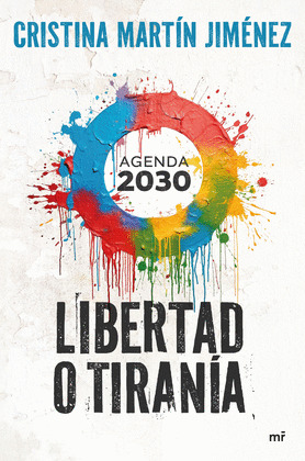 LIBERTAD O TIRANÍA: AGENDA 2030