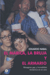 EL MARICA, LA BRUJA Y EL ARMARIO