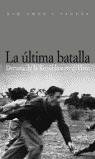 LA ULTIMA BATALLA