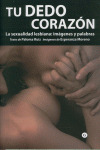 TU DEDO CORAZON: SEXUALIDAD LESBIANA