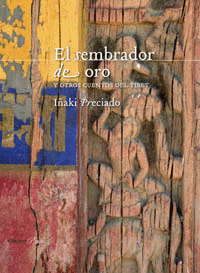 EL SEMBRADOR DE ORO Y OTROS CUENTOS DEL TIBET