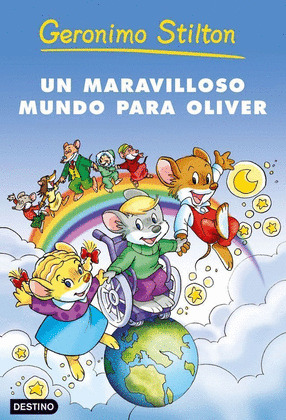 GS. UN MARAVILLOSO MUNDO PARA OLIVER (GERONIMO STILTON)