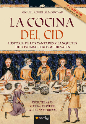 LA COCINA DEL CID. NUEVA EDICION AMPLIADA