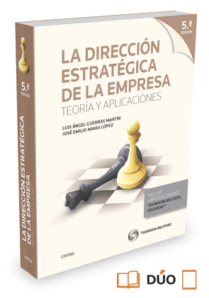 DIRECCIÓN ESTRATEGICA DE LA EMPRESA. TEORIA Y APLICACIONES