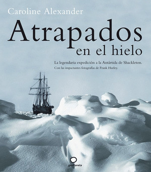 ATRAPADOS EN EL HIELO (LIBRO Y DVD DOCUMENTAL) (8ª EDICION)