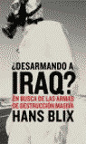 ¿DESARMANDO IRAQ?