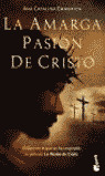 LA AMARGA PASION DE CRISTO