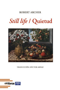 STILL LIFE / QUIETUD