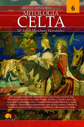 BREVE HISTORIA DE LA MITOLOGIA CELTA
