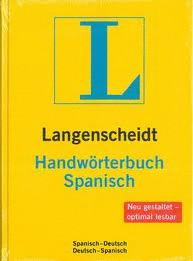 LANGENSCHEIDT HANDWORTERBUCH SPANISCH: SPANISCH-DEUTSCH, DEUTSCH-SPANISCH