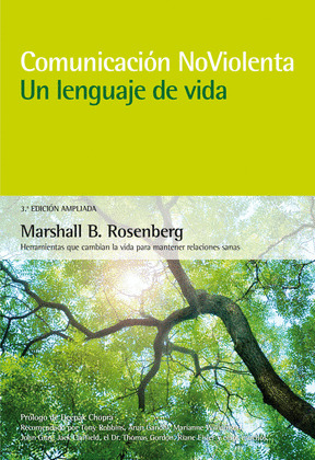 COMUNICACION NO VIOLENTA. UN LENGUAJE DE VIDA. 3ª EDICION AMPLIADA