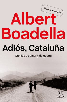 ADIÓS, CATALUÑA (NUEVA EDICIÓN)