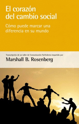 CORAZÓN DEL CAMBIO SOCIAL, EL