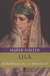 LILA-HEROINAS DE LA BIBLIA III