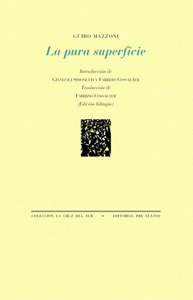 PURA SUPERFICIE, LA (EDICIÓN BILINGÜE ITALIANO - CASTELLANO)