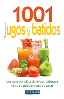 1001 JUGOS Y BATIDOS