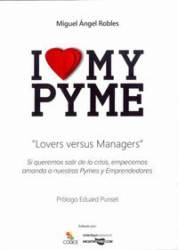 I LOVE MY PYME: LOVERS VERSUS MANAGERS