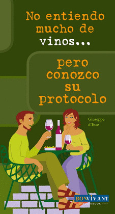 NO ENTIENDO MUCHO DE VINOS... PERO CONOZCO SU PROTOCOLO