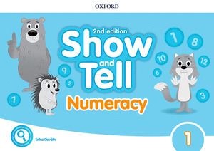 OXFORD SHOW AND TELL 3. NUMERACY BOOK 2ND EDITION