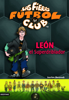 LAS FIERAS FUTBOL CLUB LEON EL SUPERDRIBLADOR