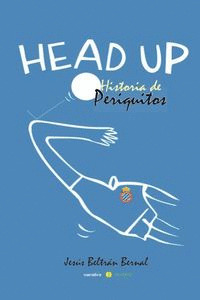 HEAD UP