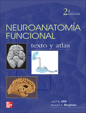 NEUROANATOMIA FUNCIONAL: TEXTO Y ATLAS