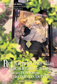 REVIVIENDO MIS DÍAS EN LA ACADEMIA DE MAGIA CON UN NOVIO QUE NO ME RECUERDA, VOL