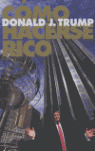 COMO HACERSE RICO