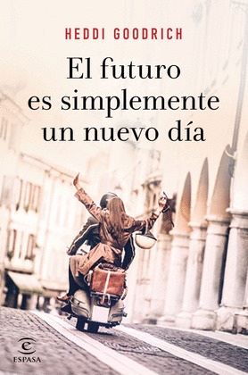FUTURO ES SIMPLEMENTE UN NUEVO DÍA, EL