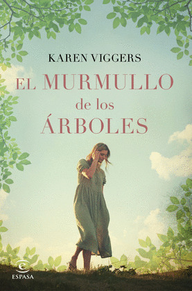MURMULLO DE LOS ÁRBOLES, EL