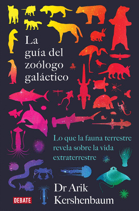 GUÍA DEL ZOÓLOGO GALÁCTICO, LA