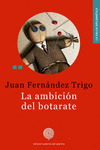 LA AMBICIÓN DEL BOTARATE