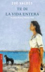 N2171. TE DI LA VIDA ENTERA (N/E)