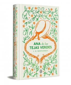 ANA DE LAS TEJAS VERDES (INCLUYE: ANA DE LAS TEJAS VERDES - ANA DE AVOLEA - ANA DE LA ISLA)