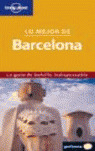 LONELY PLANET LO MEJOR BARCELONA