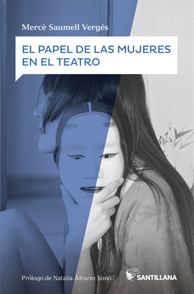 PAPEL DE LAS MUJERES EN EL TEATRO, EL