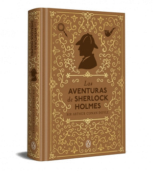 AVENTURAS DE SHERLOCK HOLMES, LAS (EDICIÓN ESPECIAL EN TAPA DURA)