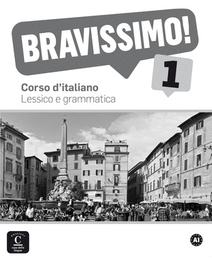 BRAVISSIMO A1 LESSICO E GRAMMATICA