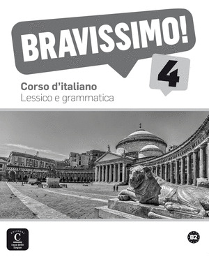 BRAVISSIMO B2 LESSICO E GRAMMATICA