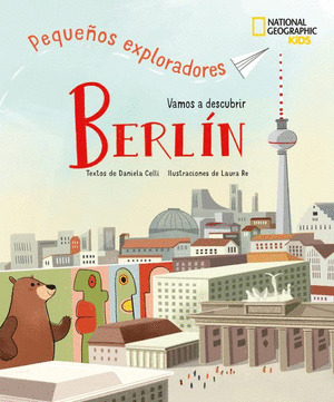 VAMOS A DESCUBRIR BERLÍN - PEQUEÑOS EXPLORADORES