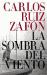 SOMBRA DEL VIENTO, LA              -RUSTICA