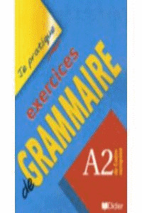 (NIV.A2).JE PRATIQUE EXERCICES GRAMMAIRE