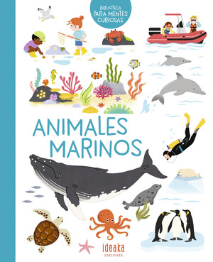 BIBLIOTECA PARA MENTES CURIOSAS: ANIMALES MARINOS