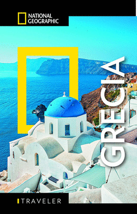 GRECIA - GUÍA NATIONAL GEOGRAPHIC TRAVELER (2025)
