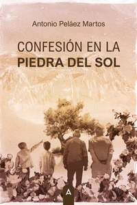CONFESIÓN EN LA PIEDRA DEL SOL