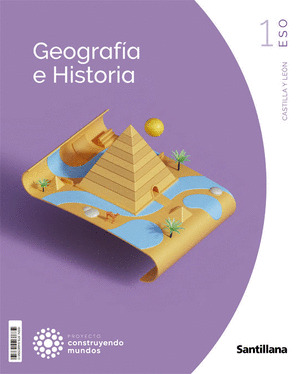 GEOGRAFIA E HISTORIA C-LEON 1 ESO CONSTRUYENDO MUNDOS